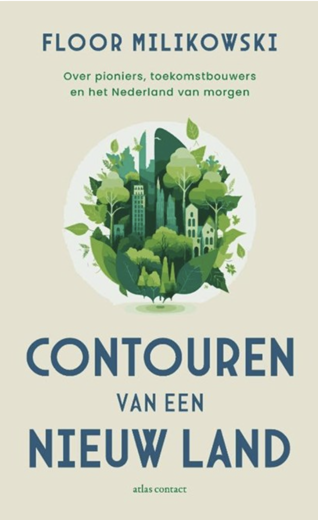 Contouren van een nieuw land - Floor Milikowski
